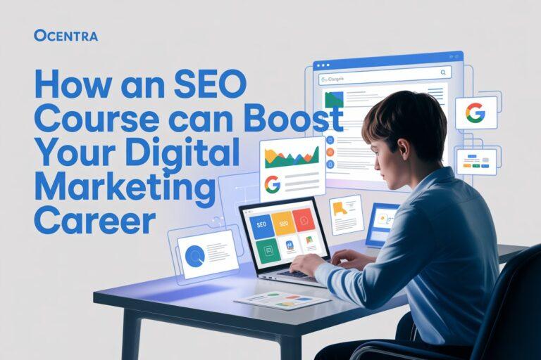 How an SEO Course Can Boost Your Digital Marketing Career